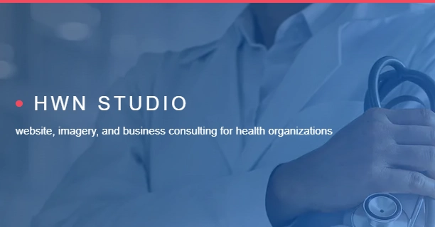 HWN STUDIO - website, imagery, and business consulting for health organizations